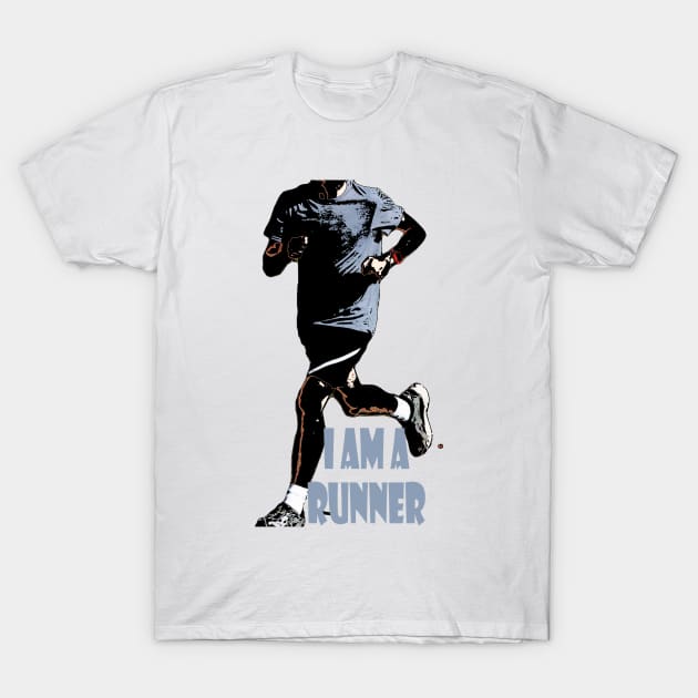 I am a runner T-Shirt by Woodys Designs